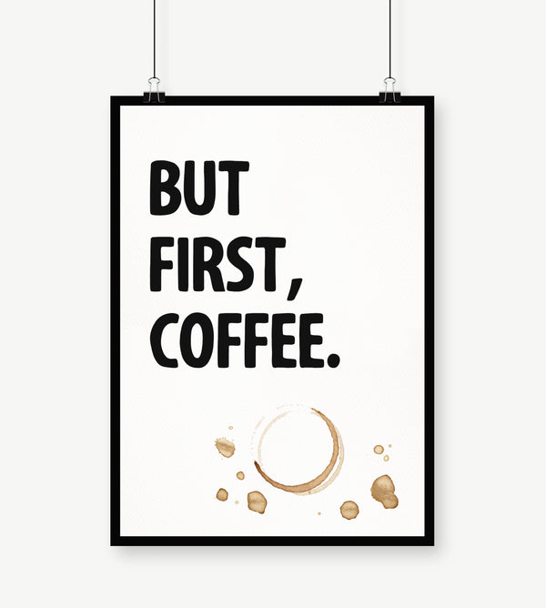 But first, Coffee - Poster
